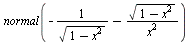 normal(`+`(`-`(`/`(1, `*`(sqrt(`+`(1, `-`(`*`(`^`(x, 2)))))))), `-`(`/`(`*`(sqrt(`+`(1, `-`(`*`(`^`(x, 2)))))), `*`(`^`(x, 2))))))