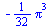 `+`(`-`(`*`(`/`(1, 32), `*`(`^`(Pi, 3)))))