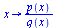 proc (x) options operator, arrow; `/`(`*`(p(x)), `*`(q(x))) end proc